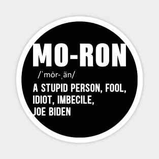 Vintage Mo-ron anti Joe Biden Magnet